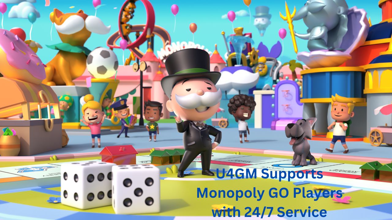 How U4GM Supports Monopoly GO Players with 24/7 Service